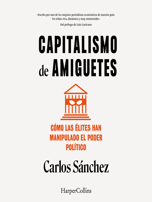 Title details for Capitalismo de amiguetes by Carlos Sánchez - Available